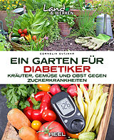 E-Book (epub) Ein Garten für Diabetiker von Cornelia Gutjahr