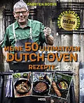 E-Book (epub) Meine 50 ultimativen Dutch-Oven-Rezepte von Carsten Bothe