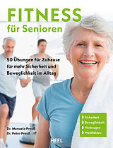 Kartonierter Einband Fitness für Senioren - Gymnastik, Muskeltrainig, Stretching 60+ von Dr. Preuß