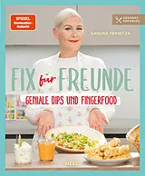 Kartonierter Einband Fix für Freunde von der SPIEGEL Bestseller-Autorin Sandra Franitza von Sandra Franitza