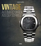 Fester Einband Vintage Automatic-Uhren aus der Schweiz von Heinz Hampel