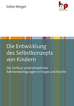 E-Book (pdf) Die Entwicklung des Selbstkonzepts von Kindern von Esther Merget