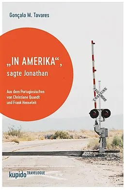 E-Book (epub) "In Amerika", sagte Jonathan von Gonçalo M. Tavares