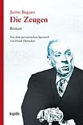 E-Book (epub) Die Zeugen von Jaime Begazo