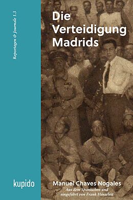 Fester Einband Die Verteidigung Madrids von Manuel Chaves Nogales