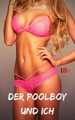 E-Book (epub) Der Poolboy und ich von Carmen Clit