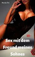 E-Book (epub) Sex mit dem Freund meines Sohnes von Mandy Öse