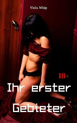 E-Book (epub) Ihr erster Gebieter von Viola Whip