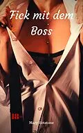 E-Book (epub) Fick mit dem Boss von Mary Hotstone