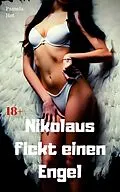 E-Book (epub) Nikolaus fickt einen Engel von Pamela Hot