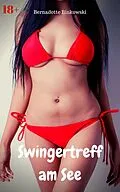 E-Book (epub) Swingertreff am See von Bernadette Binkowski