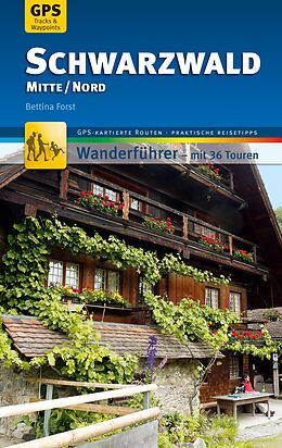E-Book (epub) Schwarzwald Mitte/Nord Wanderführer Michael Müller Verlag von Bettina Forst