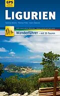 E-Book (epub) Ligurien Wanderführer Michael Müller Verlag von Sabine Becht, Sven Talaron, Florian Fritz