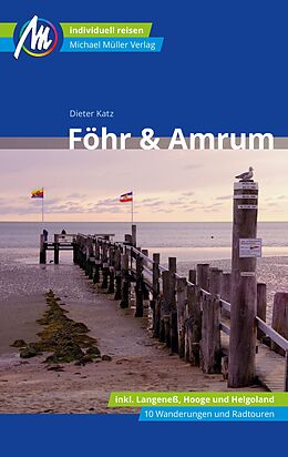 E-Book (epub) Föhr &amp; Amrum Reiseführer Michael Müller Verlag von Katz Dieter