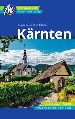 Kartonierter Einband Kärnten Reiseführer Michael Müller Verlag von Sven Talaron, Sabine Becht