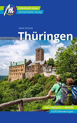 Kartonierter Einband Thüringen Reiseführer Michael Müller Verlag von Heidi Schmitt