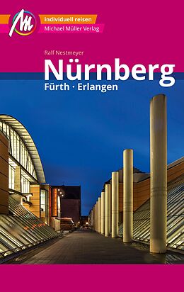 E-Book (epub) Nürnberg - Fürth, Erlangen MM-City Reiseführer Michael Müller Verlag von Ralf Nestmeyer