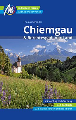 E-Book (epub) Chiemgau &amp; Berchtesgadener Land Reiseführer Michael Müller Verlag von Thomas Schröder
