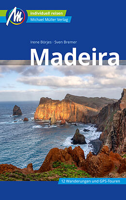 E-Book (epub) Madeira Reiseführer Michael Müller Verlag von Irene Börjes