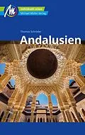 E-Book (epub) Andalusien Reiseführer Michael Müller Verlag von Thomas Schröder