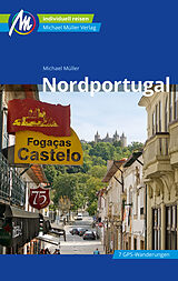 E-Book (epub) Nordportugal Reiseführer Michael Müller Verlag von Michael Müller
