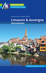 E-Book (epub) Auvergne &amp; Limousin - Zentralmassiv Reiseführer Michael Müller Verlag von Severine Sand, Martin Müller