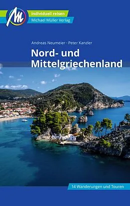 E-Book (epub) Nord- und Mittelgriechenland Reiseführer Michael Müller Verlag von Andreas Neumeier, Peter Kanzler