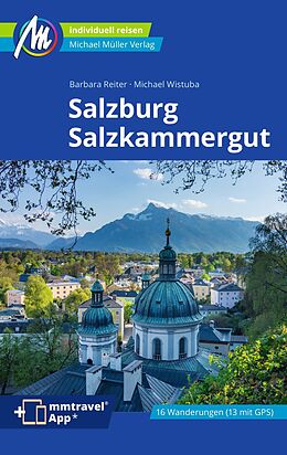 Kartonierter Einband Salzburg &amp; Salzkammergut Reiseführer Michael Müller Verlag von Barbara Reiter, Michael Wistuba