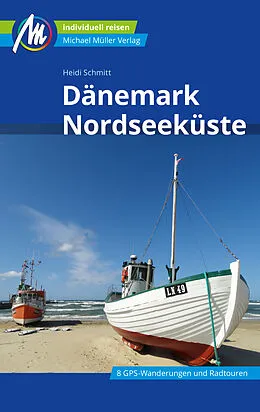 E-Book (epub) Dänemark Nordseeküste Reiseführer Michael Müller Verlag von Heidi Schmitt