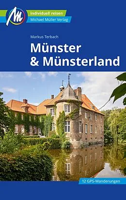 E-Book (epub) Münster &amp; Münsterland Reiseführer Michael Müller Verlag von Markus Terbach