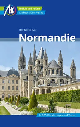 E-Book (epub) Normandie Reiseführer Michael Müller Verlag von Ralf Nestmeyer