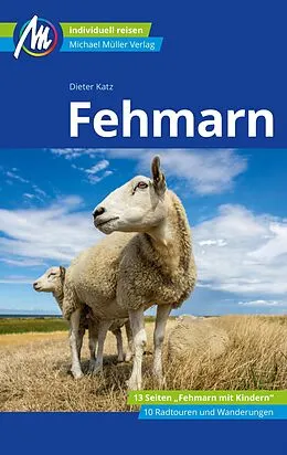 E-Book (epub) Fehmarn Reiseführer Michael Müller Verlag von Dieter Katz