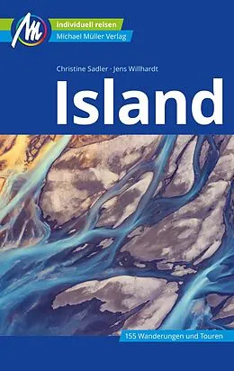 E-Book (epub) Island Reiseführer Michael Müller Verlag von Christine Sadler, Jens Willhardt