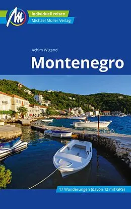 E-Book (epub) Montenegro Reiseführer Michael Müller Verlag von Achim Wigand