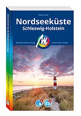 Set mit div. Artikeln (Set) MICHAEL MÜLLER REISEFÜHRER Nordseeküste Schleswig-Holstein von Dieter Katz