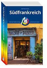 Kartonierter Einband (Kt) MICHAEL MÜLLER Reiseführer Südfrankreich von Ralf Nestmeyer