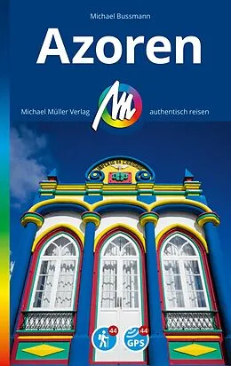 E-Book (epub) MICHAEL MÜLLER REISEFÜHRER Azoren von Michael Bussmann