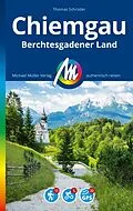 E-Book (epub) MICHAEL MÜLLER REISEFÜHRER Chiemgau &amp; Berchtesgadener Land von Thomas Schröder