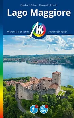 E-Book (epub) MICHAEL MÜLLER REISEFÜHRER Lago Maggiore von Eberhard Fohrer, Marcus X Schmid