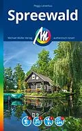 E-Book (epub) MICHAEL MÜLLER REISEFÜHRER Spreewald von Peggy Leiverkus
