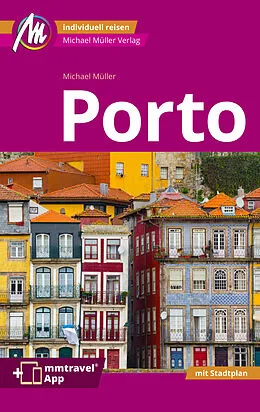 E-Book (epub) Porto MM-City Reiseführer Michael Müller Verlag von Michael Müller