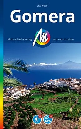E-Book (epub) Gomera Reiseführer Michael Müller Verlag von Lisa Kuegel