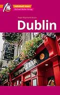 E-Book (epub) MICHAEL MÜLLER REISEFÜHRER Dublin MM-City von Ralph-Raymond Braun