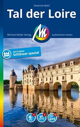 E-Book (epub) MICHAEL MÜLLER REISEFÜHRER Tal der Loire von Severine Wahl