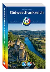 Set mit div. Artikeln (Set) MICHAEL MÜLLER REISEFÜHRER Südwestfrankreich von Marcus X Schmid