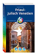 Kartonierter Einband MICHAEL MÜLLER REISEFÜHRER Friaul-Julisch Venetien von Eberhard Fohrer