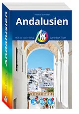 Set mit div. Artikeln (Set) MICHAEL MÜLLER REISEFÜHRER Andalusien von Thomas Schröder