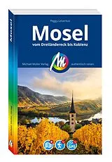 Kartonierter Einband (Kt) MICHAEL MÜLLER Reiseführer Mosel von Peggy Leiverkus