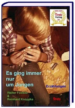 E-Book (epub) Es ging immer nur um Jungen von Reinhard Knoppka