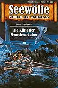 E-Book (epub) Seewölfe - Piraten der Weltmeere 591 von Burt Frederick
